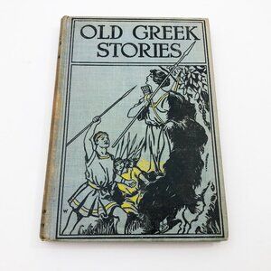 Old Greek Stories 1923 James Baldwin HB USA Vintage 1st Edition 12th Printing